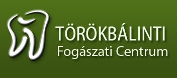 TÖRÖKBÁLINTI FOGÁSZATI CENTRUM